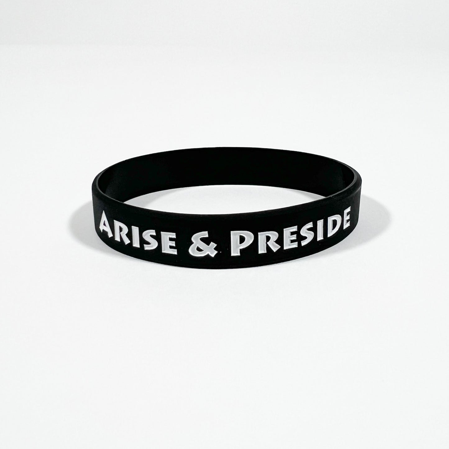 Arise & Preside Wristband