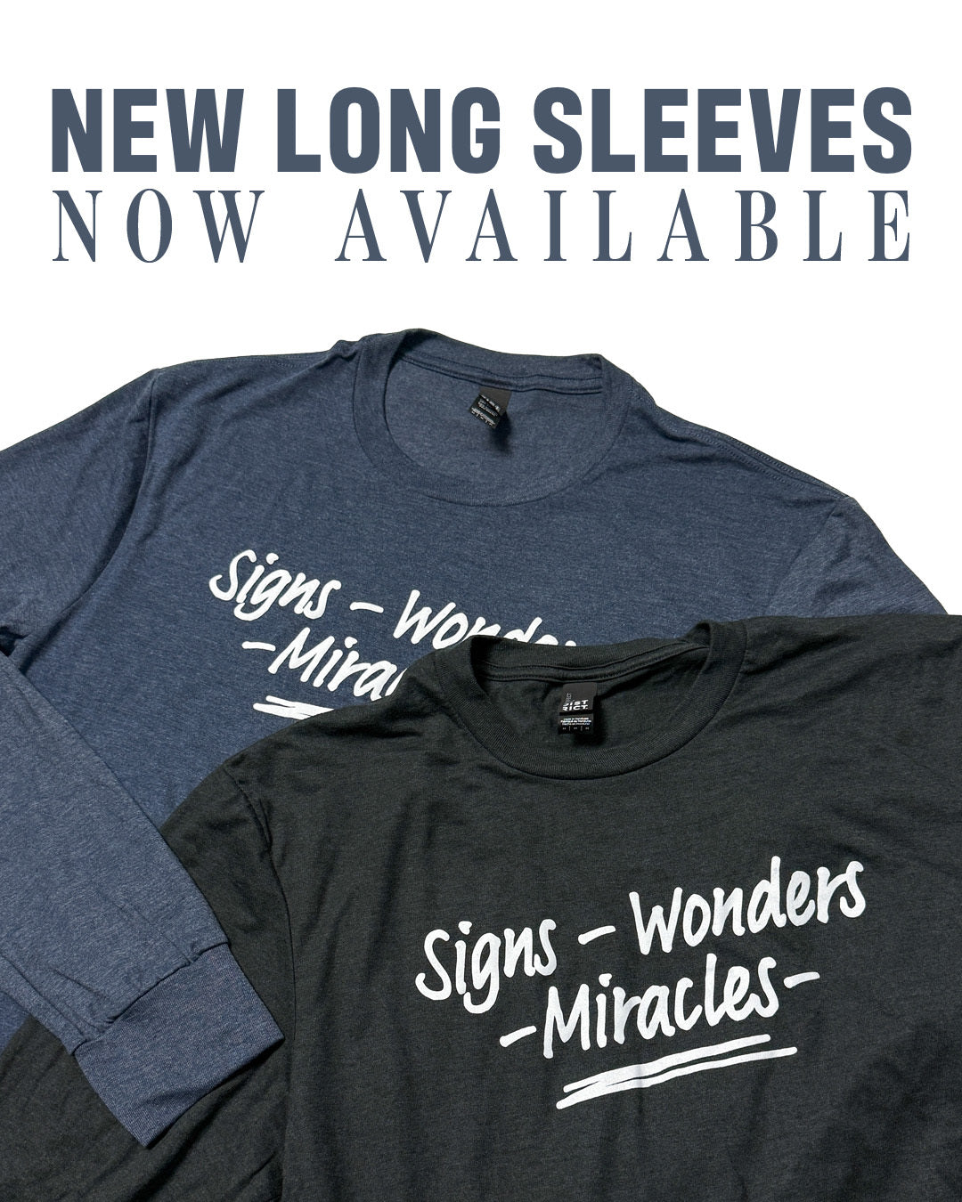 Signs • Wonders • Miracles [Long Sleeve T-Shirt]